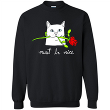 Load image into Gallery viewer, Cat must be nice # Pukas store
