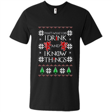 Load image into Gallery viewer, That’s What I Do I Drink And I Know Things Christmas