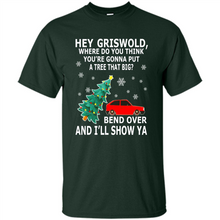 Load image into Gallery viewer, Hey Griswold where are you going to put a tree that big