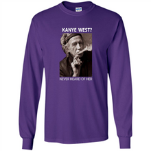 Load image into Gallery viewer, Keith Richards Kanye West Never Heard Of Her..