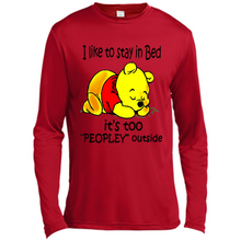 Load image into Gallery viewer, I Like To Stay In Bed It’s Too Peopley Outside Pooh