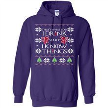 Load image into Gallery viewer, That’s What I Do I Drink And I Know Things Christmas sweater