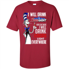 Load image into Gallery viewer, The Cat In The Hat I Will Drink Coors Light Here Or There I Will Drink Coors Light Everywhere