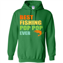 Load image into Gallery viewer, Best Fishing Pop Pop Ever - Fisherman # Pukas store