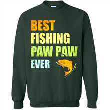 Load image into Gallery viewer, Best Fishing Paw Paw Ever - Fisherman # Pukas store