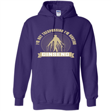 Load image into Gallery viewer, I'm Not Trespassing I'm Hunting Ginseng