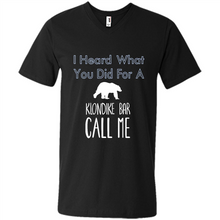 Load image into Gallery viewer, I HEARD WHAT YOU DID FOR A KLONDIKE BAR CALL ME