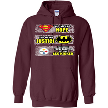 Load image into Gallery viewer, PITTSBURGH STEELERS SUPERMAN MEANS HOPE BATMAN
