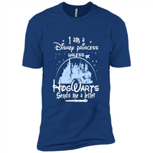 Load image into Gallery viewer, I AM A DISNEY PRINCESS UNLESS HOGWARTS SENDS ME A LETTER
