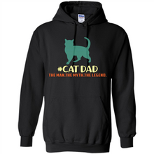 Load image into Gallery viewer, CatDad The Man The Myth The Legend # Pukas store