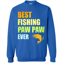 Load image into Gallery viewer, Best Fishing Paw Paw Ever - Fisherman # Pukas store