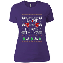 Load image into Gallery viewer, That’s What I Do I Drink And I Know Things Christmas