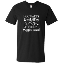 Load image into Gallery viewer, Hogwarts Wasn't Hiring So I Teach Muggles Harry Potter Teacher
