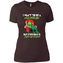 Load image into Gallery viewer, Grinch I Want To Be a Nice Person But Everyone is Just So Stupid