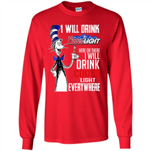 Load image into Gallery viewer, The Cat In The Hat I Will Drink Coors Light Here Or There I Will Drink Coors Light Everywhere