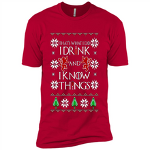 Load image into Gallery viewer, That’s What I Do I Drink And I Know Things Christmas