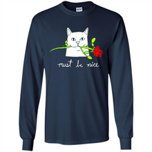 Load image into Gallery viewer, Cat must be nice # Pukas store