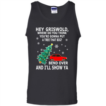 Load image into Gallery viewer, Hey Griswold where are you going to put a tree that big