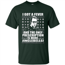 Load image into Gallery viewer, I got a fever and the only prescription is more jinglebells Christmas sweater