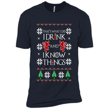 Load image into Gallery viewer, That’s What I Do I Drink And I Know Things Christmas