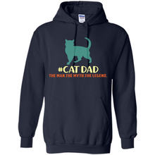 Load image into Gallery viewer, CatDad The Man The Myth The Legend # Pukas store