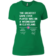 Load image into Gallery viewer, The greatest game ever played was on a wednesday in cleveland