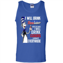 Load image into Gallery viewer, The Cat In The Hat I Will Drink Coors Light Here Or There I Will Drink Coors Light Everywhere