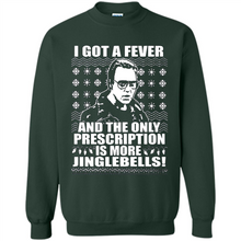 Load image into Gallery viewer, I got a fever and the only prescription is more jinglebells Christmas sweater