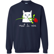 Load image into Gallery viewer, Cat must be nice # Pukas store