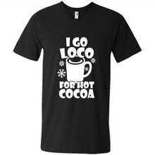Load image into Gallery viewer, I Go Loco Hot for Hot Cocoa T-shirts, Funny Cocoa Christmas