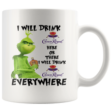 Load image into Gallery viewer, TL Grinch I Will Drink Crown Royal Here Or There M1041 KIAKISS