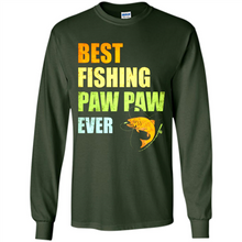 Load image into Gallery viewer, Best Fishing Paw Paw Ever - Fisherman # Pukas store