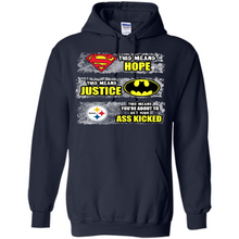 Load image into Gallery viewer, PITTSBURGH STEELERS SUPERMAN MEANS HOPE BATMAN