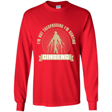 Load image into Gallery viewer, I'm Not Trespassing I'm Hunting Ginseng