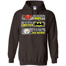 Load image into Gallery viewer, PITTSBURGH STEELERS SUPERMAN MEANS HOPE BATMAN