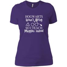 Load image into Gallery viewer, Hogwarts Wasn't Hiring So I Teach Muggles Harry Potter Teacher