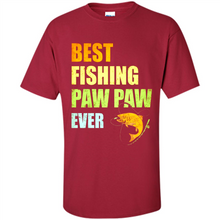 Load image into Gallery viewer, Best Fishing Paw Paw Ever - Fisherman # Pukas store