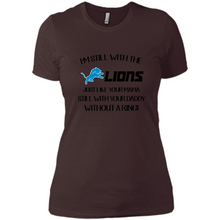 Load image into Gallery viewer, I’m Still With The Lions Just Like Your Mama Still With Your Daddy Without A Ring